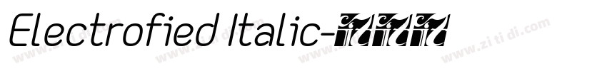 Electrofied Italic字体转换
